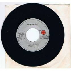 Voie De Fait : Pas Plus de 16 Ans